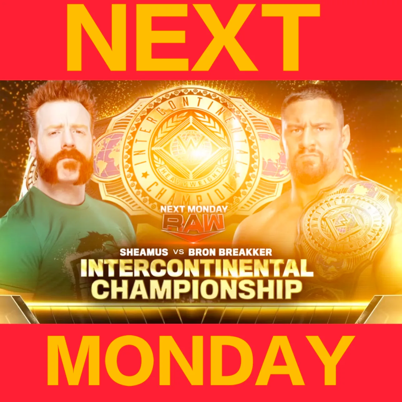 "Epic Showdown: Can Rising Star Bron Breakker Dethrone Sheamus for the Intercontinental Title on RAW?" 1 IMG 20241112 120044